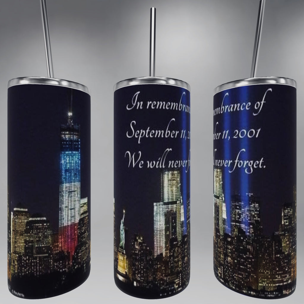 In remembrance of 9/11 tumbler