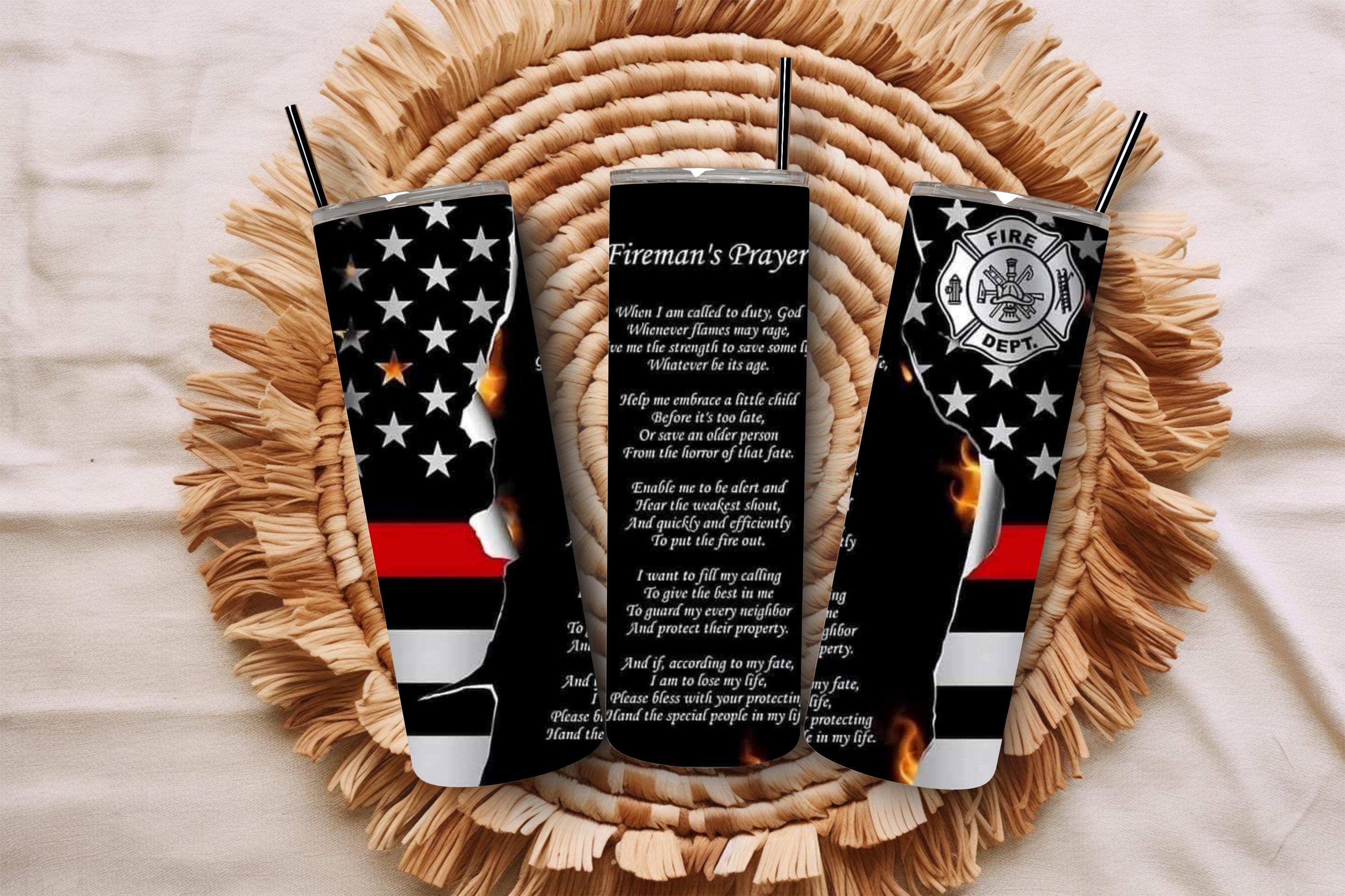 Fireman's Prayer Tumbler | Thin Red Line Tumbler | Fireman Appreciation Drinkware Cup