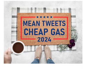 Mean tweets and cheap gas 2024 doormat